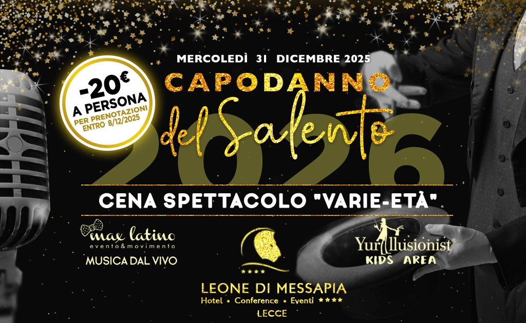 The image shows the poster for the Salento New Year's Eve 2026 organized by the hotel with a "Varie-età" dinner show, live music, a kids' area and an illusionist.
