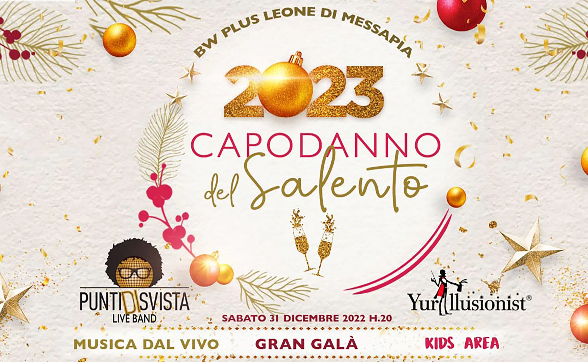 Promotional poster for the "New Year's Eve in Salento 2023" event at the BW Plus Leone di Messapia. The design features gold and red Christmas decorations, with the main text in elegant, glittery fonts. Details such as "Saturday, December 31, 2022, 8 PM," "Live Music," "Gran Gala," and "Kids Area" are listed, along with the logos of the artists and sponsors, including "Punti di Svista Live Band" and "Yurillusionist."